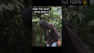 YABI THE GOATDISS REPLY Øut now YABITheGOAT yabithegoat P\RVUG support [upl. by Stover]