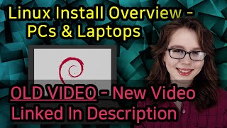 Linux Install Overview  PCs and Laptops [upl. by Chaworth]