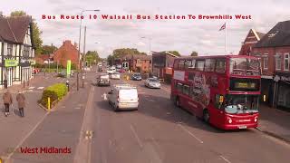 Bus Route 10 Walsall Bus Station To Brownhills West 4K [upl. by Lidstone560]