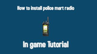 How to install Police Smart Radio with in game tutorial [upl. by Amla]