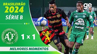 CHAPECOENSE 1 X 1 SPORT  MELHORES MOMENTOS  17ª RODADA BRASILEIRÃO SÉRIE B 2024  geglobo [upl. by Adleremse]