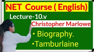 Christopher Marlowe biography Tamburlaine ugcnet netenglish freeclasses [upl. by Viquelia407]