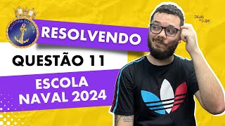 Escola Naval 20242025  Questão 11  Prova Amarela [upl. by Meador335]