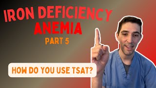 TSAT in Iron Deficiency Anemia Part 5 [upl. by Boyden221]