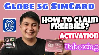 New Globe 5G SimCard Activation and Unboxing  How to Claim Freebies on Globe One App [upl. by Annoyi836]