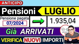 ANTICIPO ⚡️ PENSIONI LUGLIO 2024 ➡ CEDOLINI IMPORTI GIà ARRIVATI❗️ VERIFICA AUMENTI QUATTORDICESIMA [upl. by Stargell351]