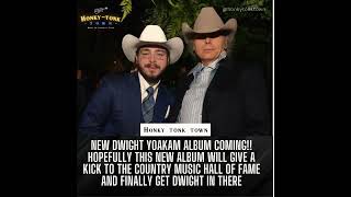 🎶 Dwight Yoakam’s New Album Brighter Days Arrives Soon 🎶 [upl. by Nennerb]