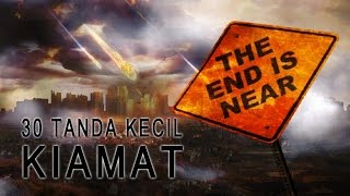 30 Tanda  Tanda Kecil Kiamat Yang Mencengangkan [upl. by Lennod533]