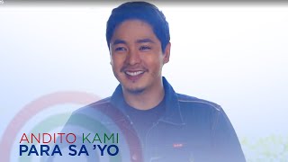 Andito Kami Para Sa Yo  FPJ’s Ang Probinsyano  Coco Martin [upl. by Bonner]