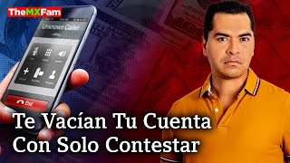 🚨 Alerta La Llamada que Puede Vaciar tu Cuenta Fraude en 1 Minuto  TheMXFam [upl. by Anihcak999]