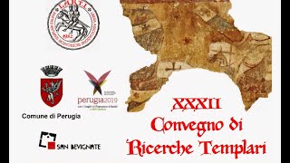 0 XXXII Convegno di Ricerche Templari a cura della LARTI [upl. by Adnof173]