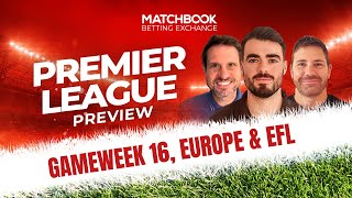 Football PREMIER LEAGUE GAMEWEEK 16 Europe amp EFL [upl. by Manny]