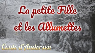 Livre audio  La petite Fille et les Allumettes conte dAndersen [upl. by Ahsemal]