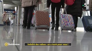 Solidité des valises  on a testé pour vous [upl. by Khoury]