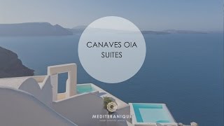 Canaves Oia Suites Santorini Greece [upl. by Kreiner]