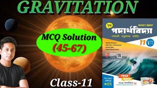 Gravitation মহাকর্ষ MCQ Solution4567 Chhaya Publication BookMCQ Solution Gravitation Class11 [upl. by Akyeluz]