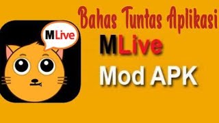 Bahas Tuntas Apk MliveU Mod [upl. by Helm]