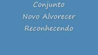 Conjunto Novo Alvorecer Reconhecendo [upl. by Yelkao]