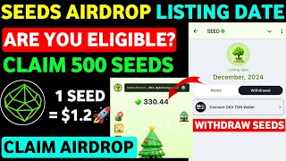 Seed Airdrop Withdrawal  Seed Airdrop Listing Date Seed Airdrop Price PredictionSeed Update Today [upl. by Oby]