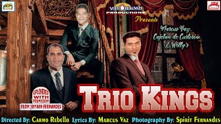 Trio Kings  Marcus Vaz Cajetan de Curtorim amp Willy Silveira [upl. by Mohammed]