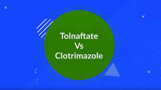 Tolnaftate Vs Clotrimazole Whats the Difference [upl. by Issie]