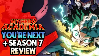 Did We Like My Hero Academia Youre Next and Season 7 REVIEW [upl. by Ina]