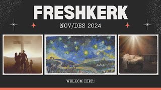 FreshKerk 03 Nov [upl. by Ykcir]