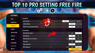 Top 10 Pro Settings Free Fire  Secret  Sensitivity  Fire Button Size  New Headshot Setting [upl. by Swan]