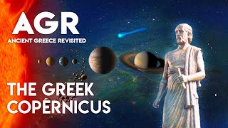 Aristarchus The Greek Copernicus  Ancient Greece Revisited [upl. by Hessney418]