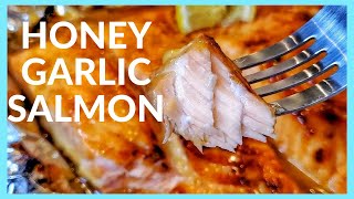 How to cook Salmon in the oven  BAKED HONEY GARLIC SALMON RECIPE [upl. by Issak]