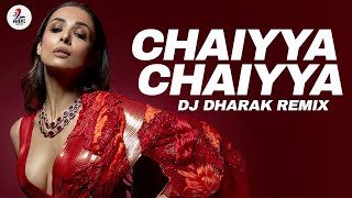 Chaiyya Chaiyya Remix  DJ Dharak  DEffect 6 India Tour Edition  Shahrukh Khan  Malaika Arora [upl. by Segalman]