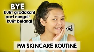 Night Skincare Routine Bye Kulit Gradakan  AKU BUKAN ANAK SMA SMP APALAGI SD  RIRIEPRAMS [upl. by Ala]