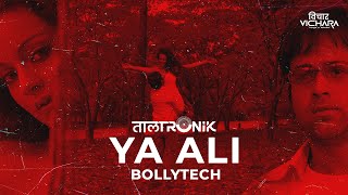 Ya Ali  Bollytech  Vichara The Album  TaalTronik [upl. by Novaj755]