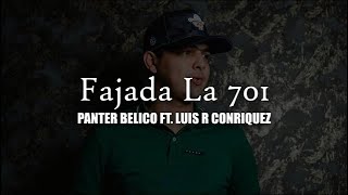 Siempre Fajada La 701  Panter Belico  LETRA [upl. by Jarnagin480]