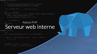 Tutoriel PHP  Serveur Web Interne [upl. by Ermanno]