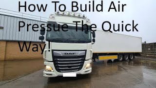 How To Build Air Pressure The Quick Way DAF XFCF [upl. by Hareema]