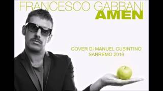 Francesco Gabbani Amen Sanremo 2016 cover Eternamente ora [upl. by Eelahc879]