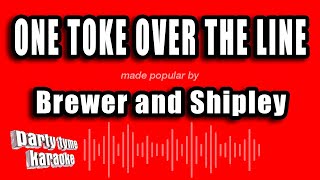 Brewer and Shipley  One Toke Over The Line Karaoke Version [upl. by Wilhelmina]