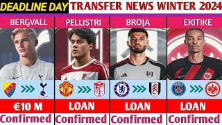 ALL CONFIRMED TRANSFERS ON DEADLINE DAY🔥 JANUARY TRANSFER WINDOW WINTER 2024ft PELLISTRIBROJA [upl. by Narih100]