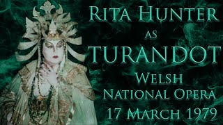 Rita Hunter as Turandot  WNO 17 March 1979 [upl. by Abran976]