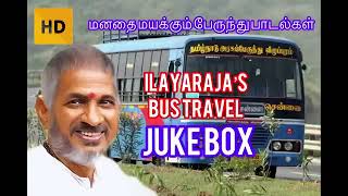 பேருந்து பயணத்தில் ரசித்த பாடல்கள் Bus travel songs Ilayaraja hit songs Ilayaraja bus songs [upl. by Nnylatsirk590]