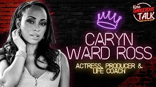 Caryn Ward Ross Talks Monogamy Being a Creator Diversity In Acting and MediTeations [upl. by Lenaj]