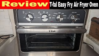 Tfal 21Quart Easy Fry Air Fryer Multifunctional Oven Review [upl. by Lilac644]