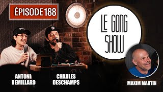 Le Gong Show  Ep188 Maxim Martin [upl. by Seugirdor]