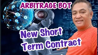 ARBITRAGE BOT SHORT TERM CONTRACT 101524 [upl. by Bach518]