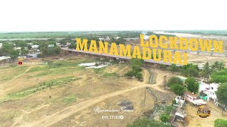 Manamadurai Lockdown  Quarantaine Aerial view  மானாமதுரை தனிமைப்படுத்தப்பட்ட வான்வழி பார்வை Bvs [upl. by Submuloc]