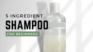 5 Ingredient Natural Shampoo  How to Make DIY Shampoo Base for BEGINNERS [upl. by Albers]