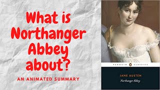 Northanger Abbey by Jane Austen [upl. by Nnaylrebmik]