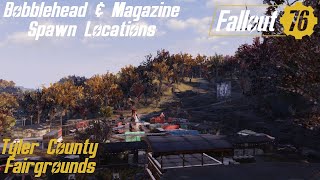 Fallout 76 Bobblehead amp Magazine Spawn Locations  Tyler County Fairgrounds [upl. by Arahset]