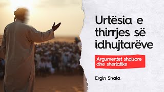 10Urtësia e thirrjes së idhujtarëveargumentet shqisore dhe sheriatikeErgin SHALA [upl. by Shaver927]